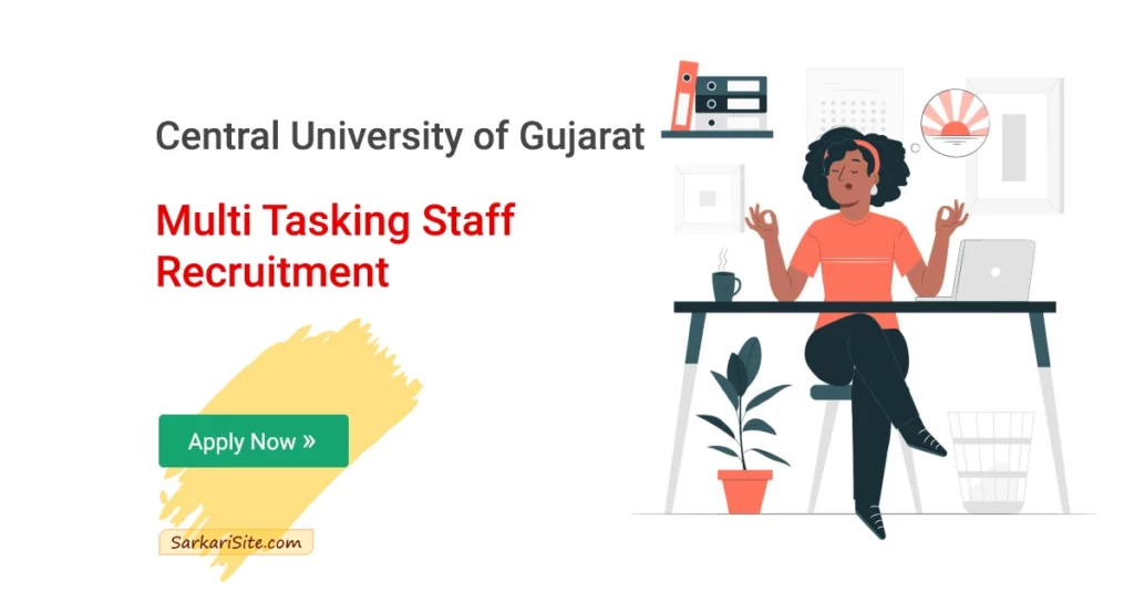 Central university of gujarat recruitment 2023 33 multi tasking staff
