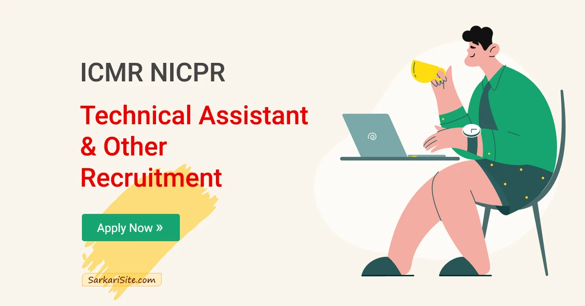 icmr nicpr technical assistant