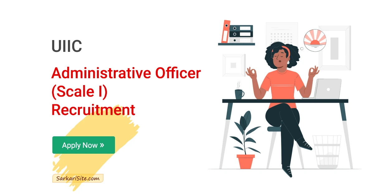 uiic administrative officer scale i
