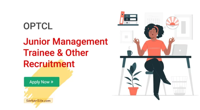 OPTCL Recruitment 2023 – 68 Junior Management Trainee & Other, Apply Now! optcl junior management trainee