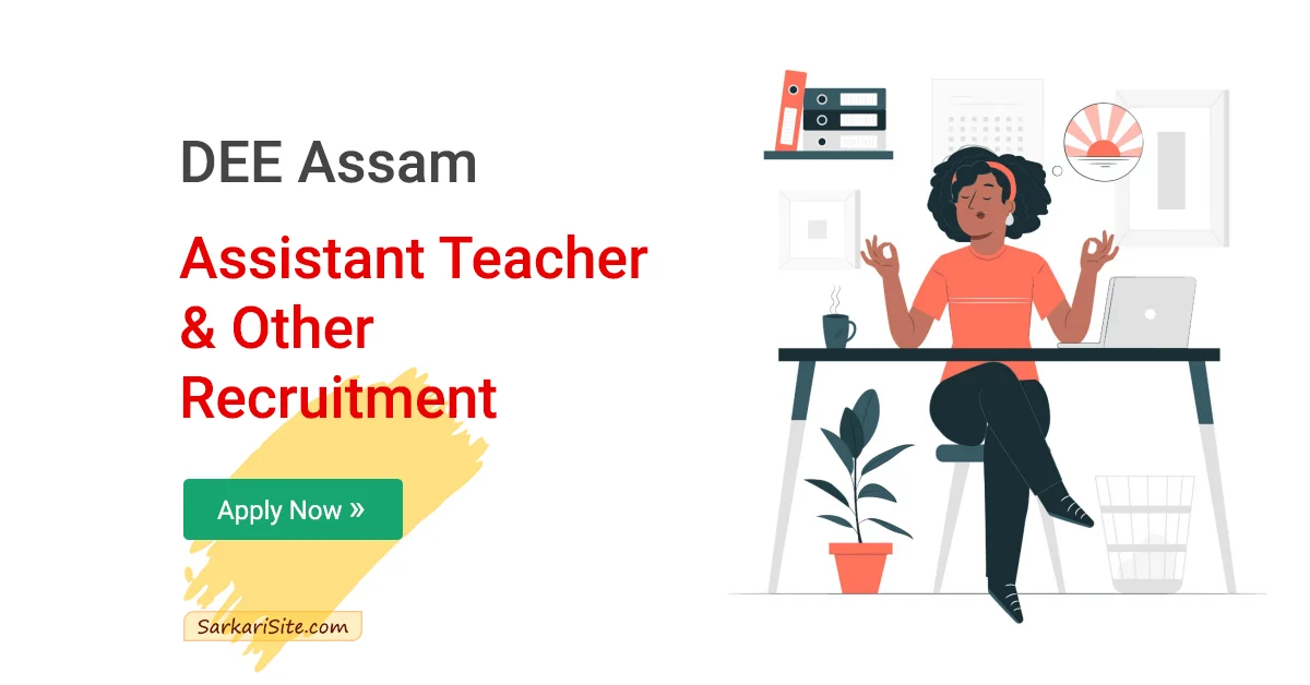 dee assam assistant teacher