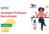 SPSC Recruitment 2024 – 33 Assistant Professor, Apply Now! spsc assistant professor 100159